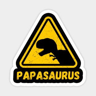 Warning Sign Papasaurus T-Rex Father's Day Fun Magnet