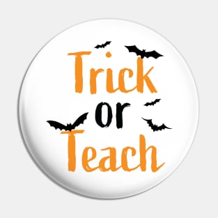 Trick or Teach Pin