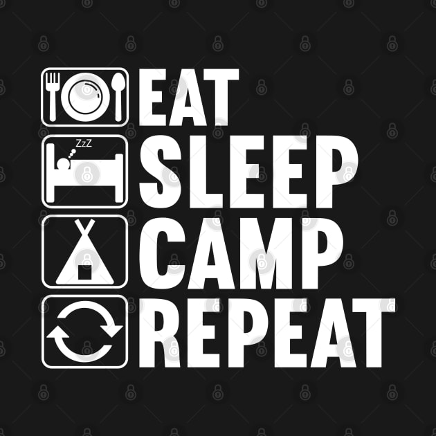 Eat Sleep Camp Repeat by DragonTees