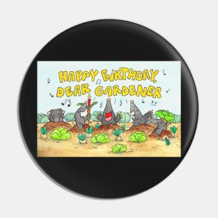 Happy Birthday, Dear Gardener Pin