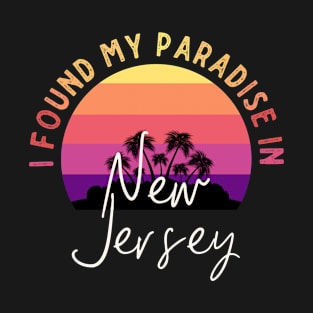 New Jersey Is Paradise T-Shirt