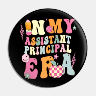 In My Assistant Principal Era Back To School First Day Pin