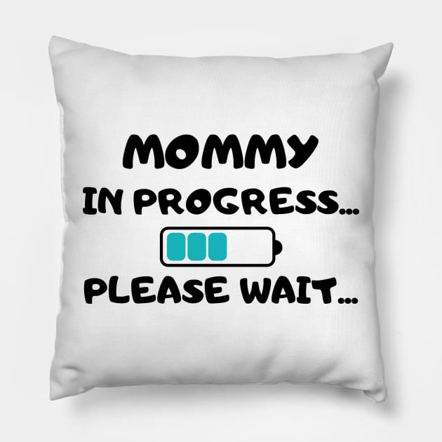 Mommy in Progress Pillow by SrboShop