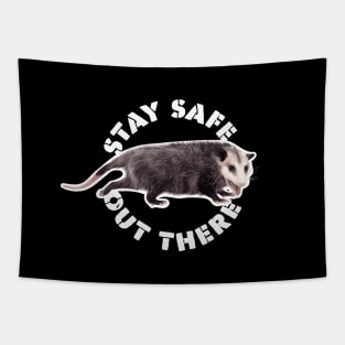 Possum - Stay Safe Out There Tapestry