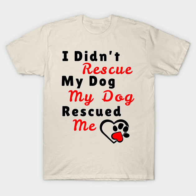 rescue dog t shirts