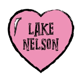 I love Lake Nelson T-Shirt