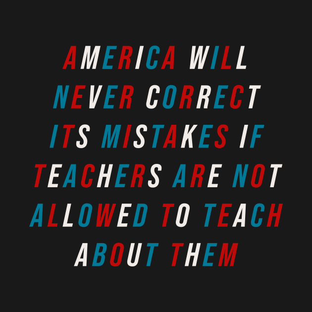 Teach American History by n23tees