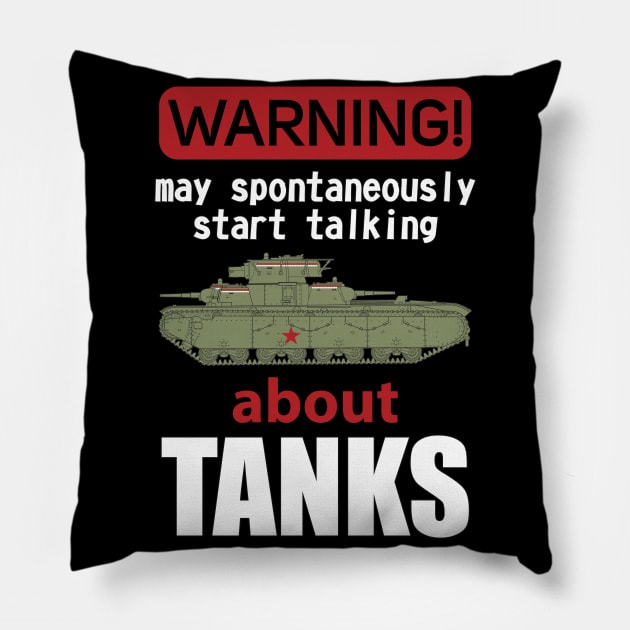 The best for the tank lover! Warning may spontaneously start talking about tanks Pillow by FAawRay