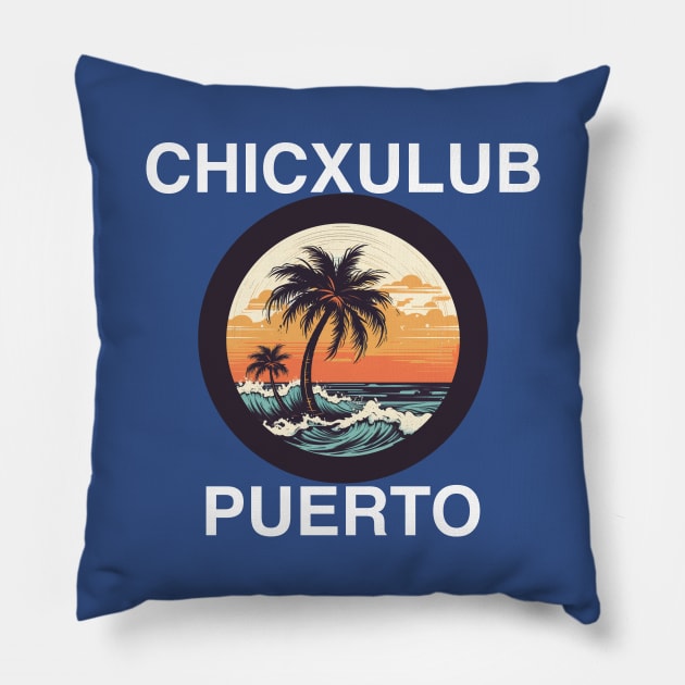 Chicxulub Puerto - Mexico (White Lettering) Pillow by VelvetRoom