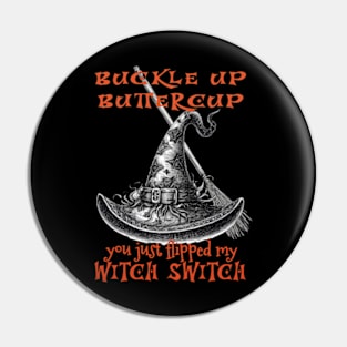 You just flipped my Witch Switch. Pin