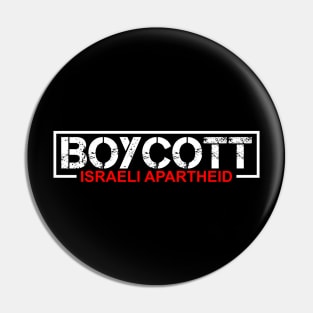 Boycott Israeli Apartheid - Stand For Peace In Palestine Pin