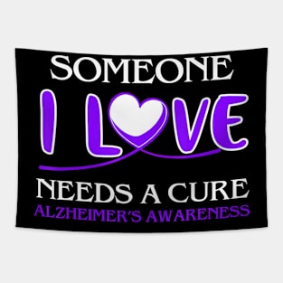 SOMEONE I LOVE WITH ALZHEIMER AWARENESS PURPLE Gift Tapestry