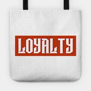 Loyalty Tote