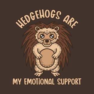 Emotional Support Hedgehog T-Shirt