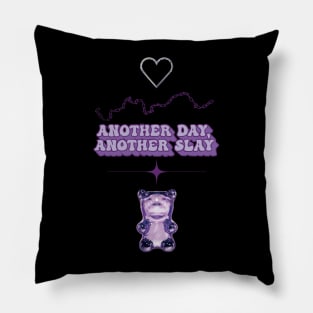 Another Day, Another Slay Purple Edition Pillow