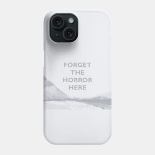 Forget The Horror Here - Foals Phone Case