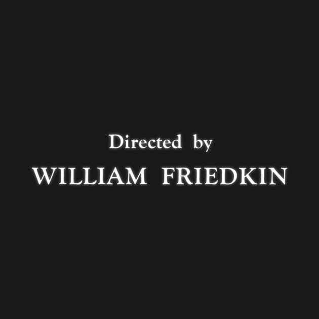 William Friedkin | The French Connection by BirdDesign