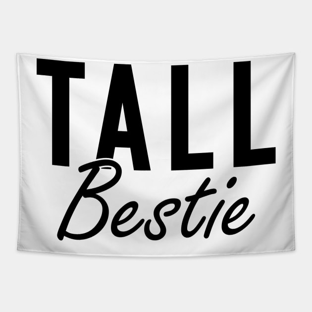 Tall Bestie Tapestry by KC Happy Shop