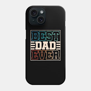 Best Dad Ever Funny Retro Father Daddy Fathers Day Phone Case