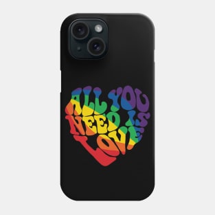 All You Need Is Love Phone Case