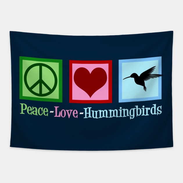 Peace Love Hummingbirds Tapestry by epiclovedesigns