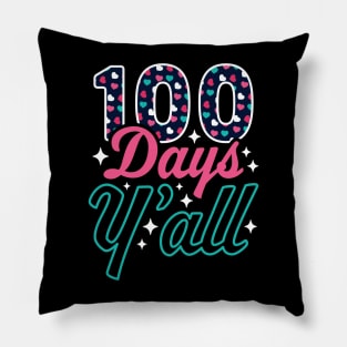 100 Days Y'all 100th Day of School Teacher Student Hearts Pillow