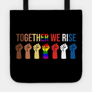 TOGETHER WE RISE Tote