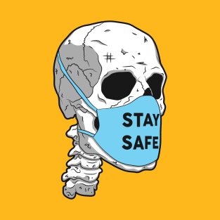 Stay Safe Skull T-Shirt