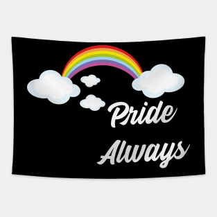 Pride Always Tapestry