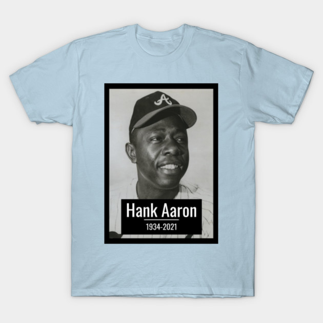 Discover rip hank aaron - Hank Aaron - T-Shirt