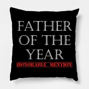 Father of the Year - Honorable Mention - White Lettering Pillow