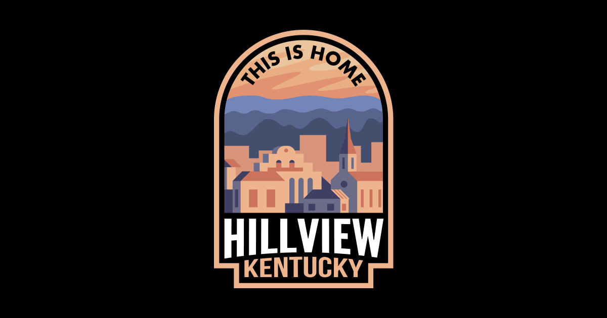 Downtown Hillview Kentucky This is Home Hillview Ky TShirt TeePublic