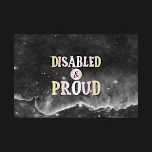 Disabled and Proud: Pangender T-Shirt