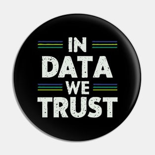 In Data We Trust. Developer Pin