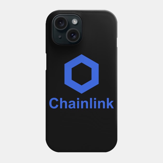 Chainlink Crypto Link Phone Case by BitcoinSweatshirts