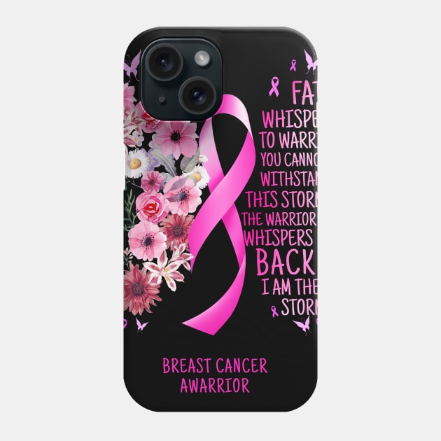 Bearst Cancer Warrior I Am The Storm Bearst Cancer Awareness Phone Case by AKIFOJWsk