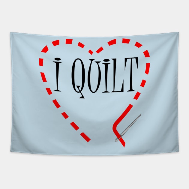 I Quilt Tapestry by Barthol Graphics