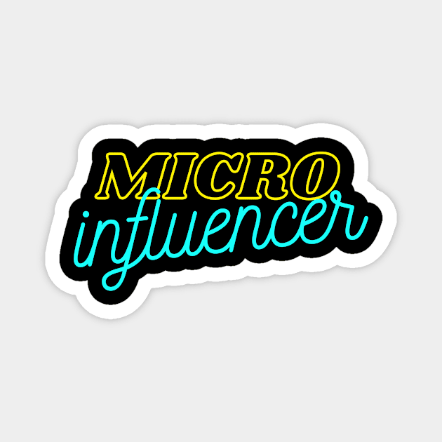 Micro influencer Magnet by Tecnofa