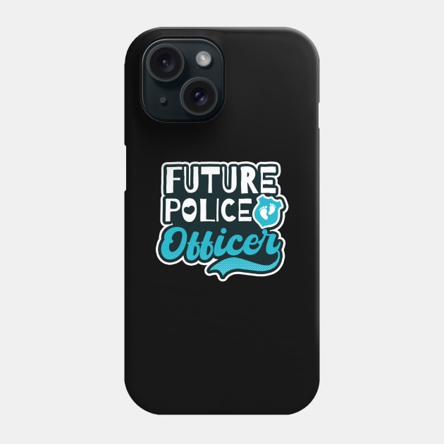 Police Officer Shirt | Future Officer Phone Case by Gawkclothing