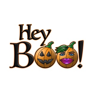 Hey Boo! T-Shirt