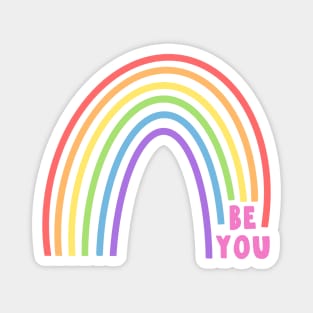 Be You Rainbow Magnet