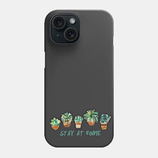 Stay At Home & Love Your Plants Phone Case