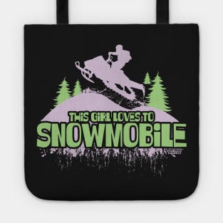 This Girl Loves To Snowmobile Tote