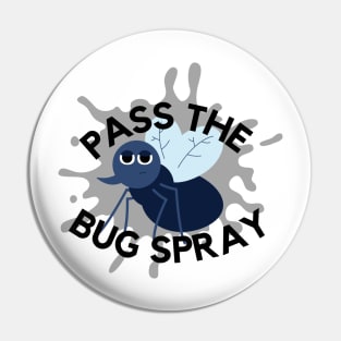 Pass the Bug Spray Pin