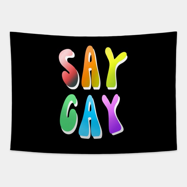 SAY GAY Tapestry by TJWDraws