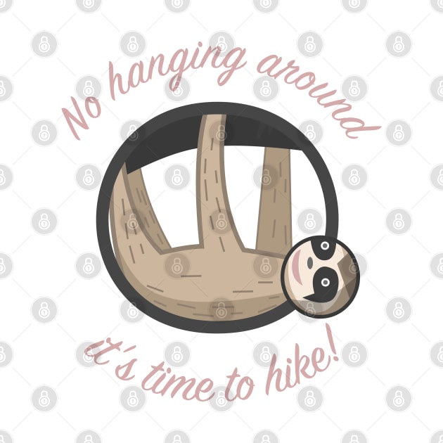 No Hanging Around Sloth by ontenno