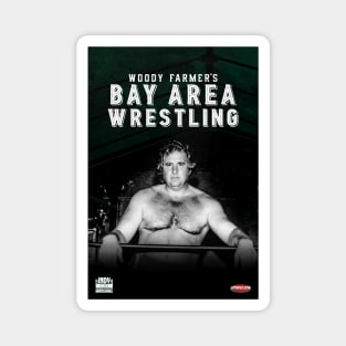 Woody Farmer's Bay Area Wrestling Magnet