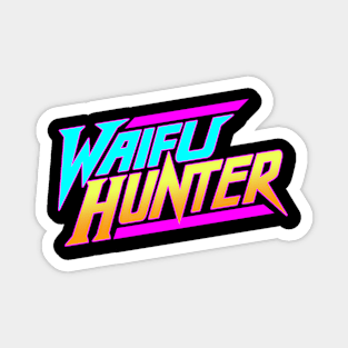 Waifu Hunter Magnet