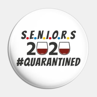 Seniors Class of 2020 Quarantined Wine Design Pin