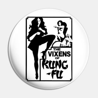 KUNG FU VIXENS Pin